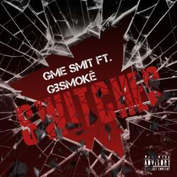 Switches (feat. GB Smokë)