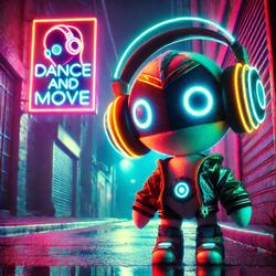 Dance And Move