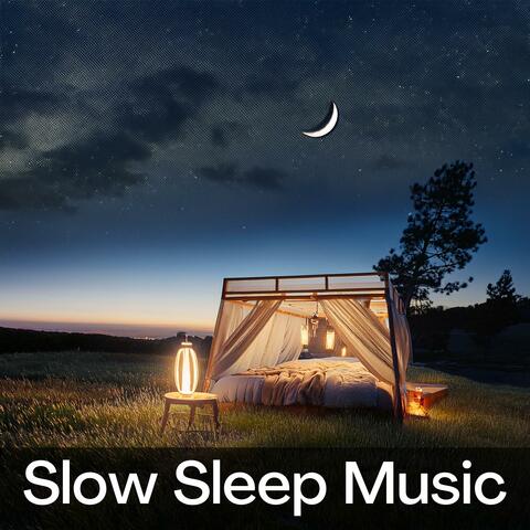 Slow Sleep Music