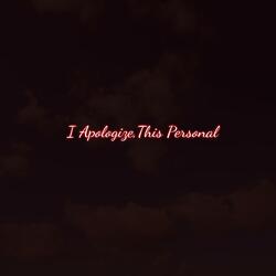 I Apologize