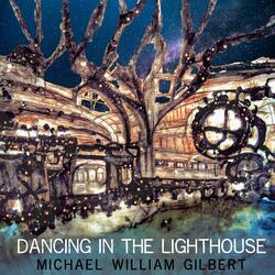 Dancing in the Lighthouse