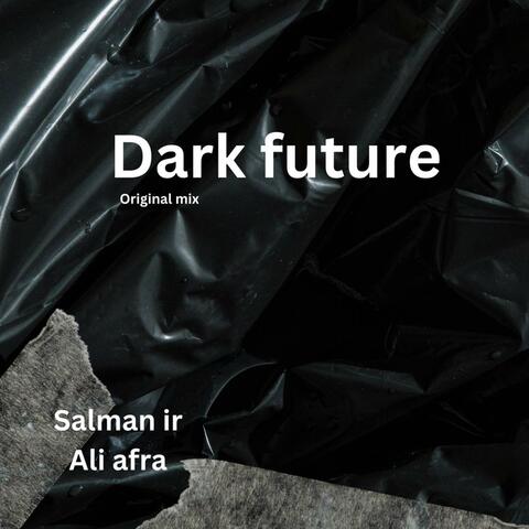 dark future