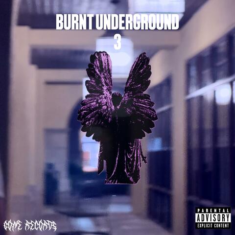 Burnt Underground 3