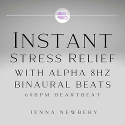Instant Stress Relief Alpha 8hz