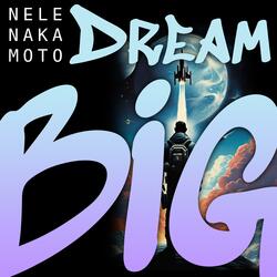 Dream Big