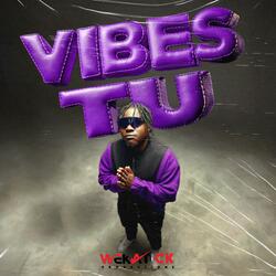 Vibes Tu (Style Up)
