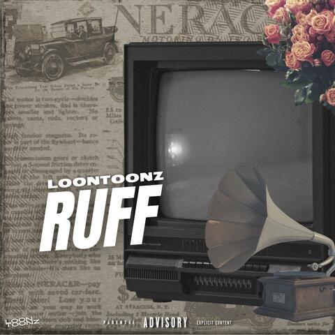 LoonToonz Ruff (feat. Thommy Gee, IB & ARmonieToonz)