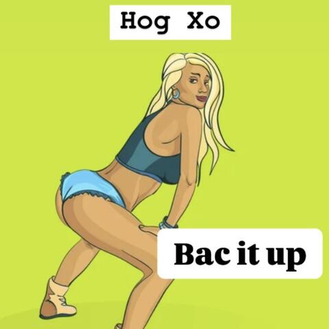 Bac it Up (feat. Fresh Money, Rob Geezy & Prod by Fresh Money)