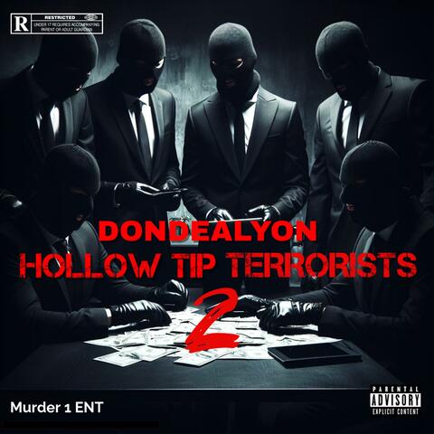 Hollow tip terrorists 2