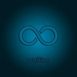 waiting