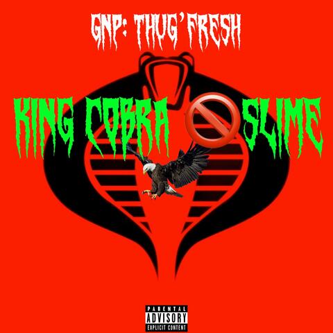 King Cobra No Slime