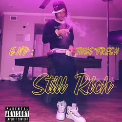 Still Rich