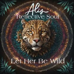 Let Her Be Wild