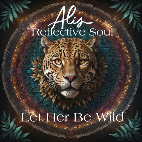 Let Her Be Wild