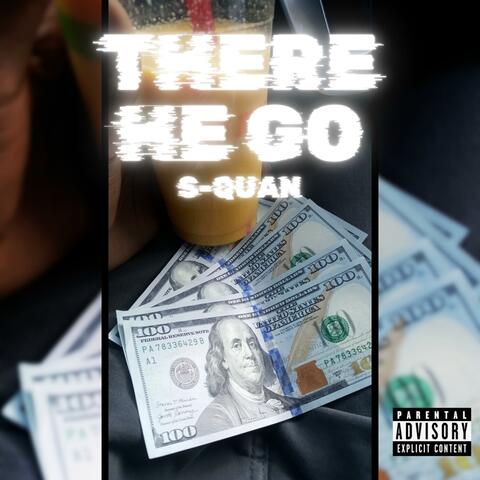 There He Go