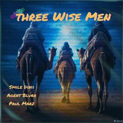 Three Wise Men (feat. Smiledini & Paul Marz)