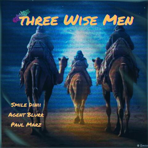 Three Wise Men (feat. Smiledini & Paul Marz)