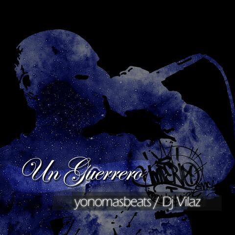 un guerrero (dj vilaz.yonomasbeats)