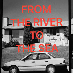From The River To The Sea