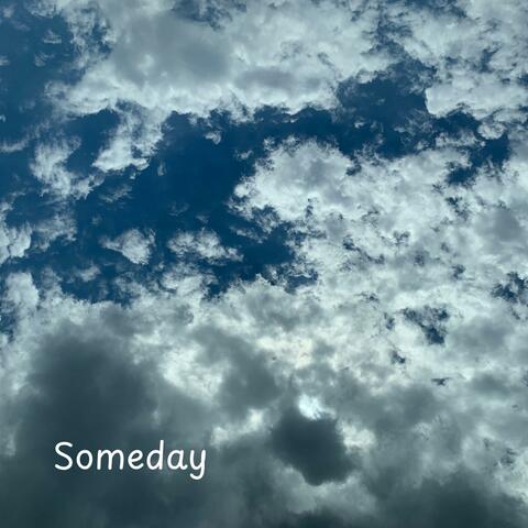 Someday
