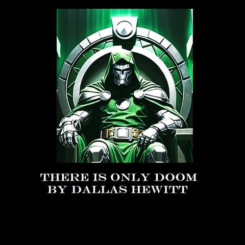 There Is Only Doom || An Original Doctor Doom Theme