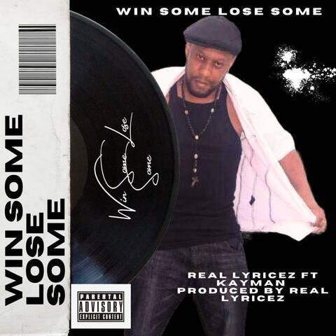 Win some lose some (feat. KAYMAN)
