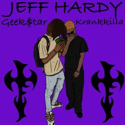 Jeff Hardy (feat. Krankkilla)