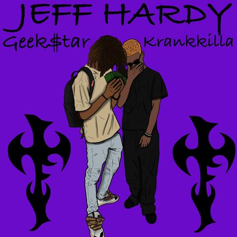 Jeff Hardy (feat. Krankkilla)