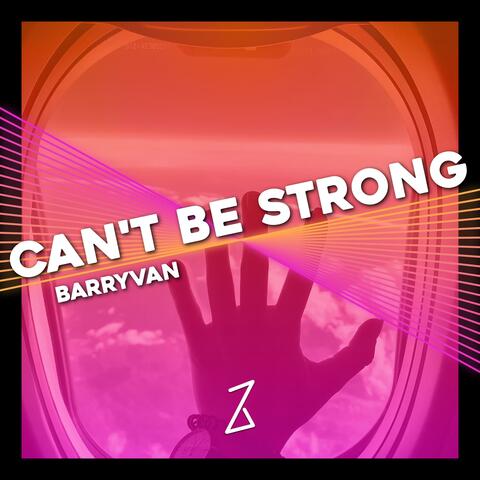 Can't be strong