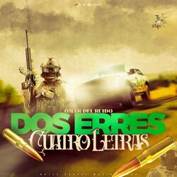 Dos Erres Cuatro Letras