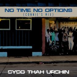 No Time No Options