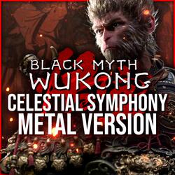 Black Myth: Wukong (Celestial Symphony)
