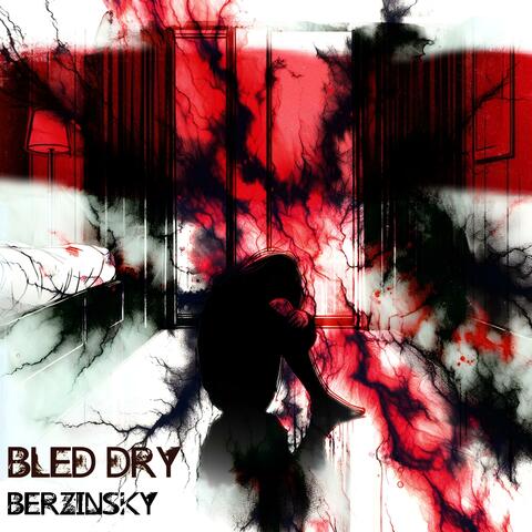 Bled Dry EP