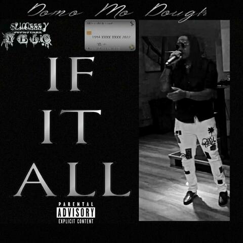 IF IT ALL