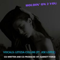 Holdin' on 2 You (feat. Letizia Collini & Joe Lopez)
