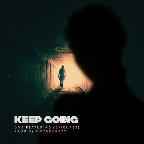 Keep Going (feat. 8Figures)