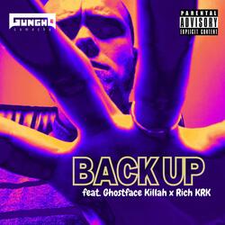 Back Up (feat. Ghostface Killah & Rich KRK)