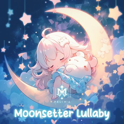 Moonsetter Lullaby