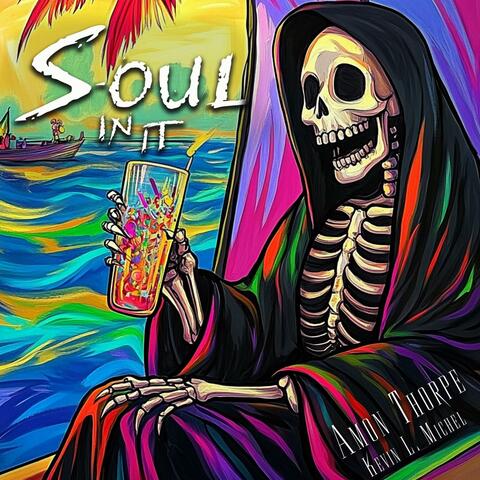Soul in it (feat. Amon Thorpe)