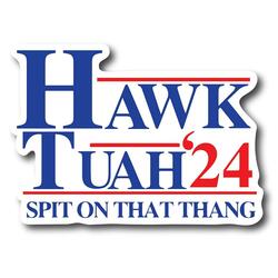 If You Don't F with Hawk Tuah, I Ain't Gonna Talk Tuah Song