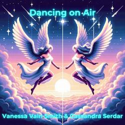 Dancing on Air (feat. Cassandra Serdar)