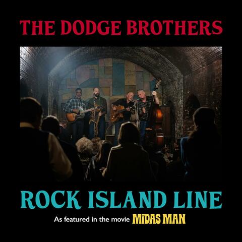 Rock Island Line (as featured in the movie Midas Man)