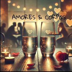 AMORES & CORPOS (feat. Davi mc)