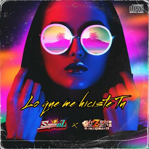 Lo que me hiciste tu (feat. Super Oz)