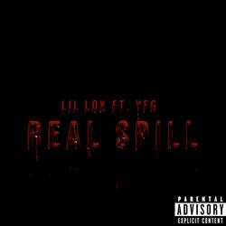 Real Spill (feat. YFG)