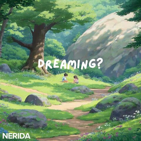Dreaming?
