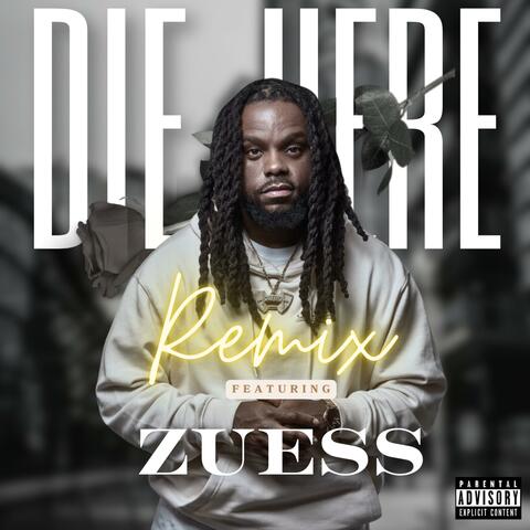Die Here 2.0 (feat. Zuess)