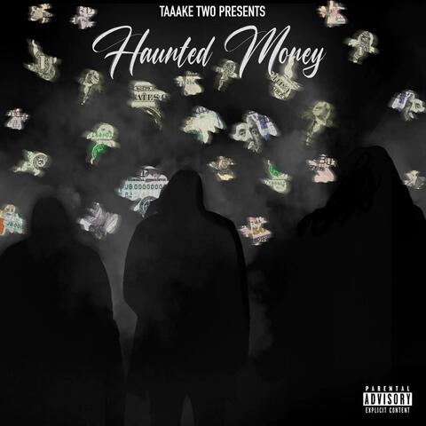 Haunted Money (feat. Dubby Davito & Big Chris)