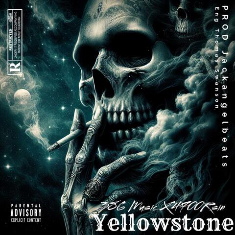 Yellowstone (feat. 4700Rsin)