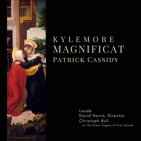 Kylemore Magnificat (feat. Laude, David Harris, Christoph Bull, Laurel Irene, Molly Pease & Tiffany Ho)